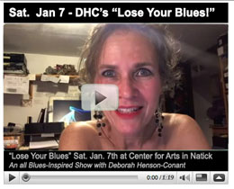 Sat. Jan. 7th "Lose your Blues" with DHC