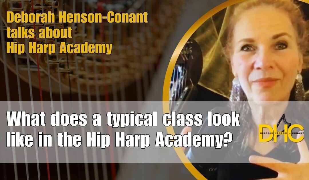 Deborah Henson-Conant Explains What a Typical Class is like in the Hip Harp Academy